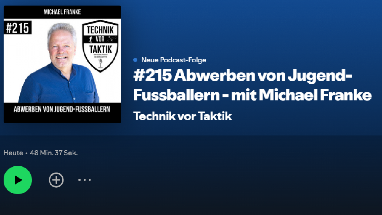 Wohin geht der Jugendfussball? Michael Franke zu Gast bei Markus Steffen (Podcast)